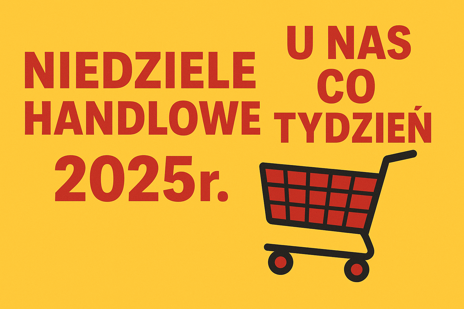 Niedziela handlowa co tydzień w bannerprint™ – sprawdź kalendarz 2025